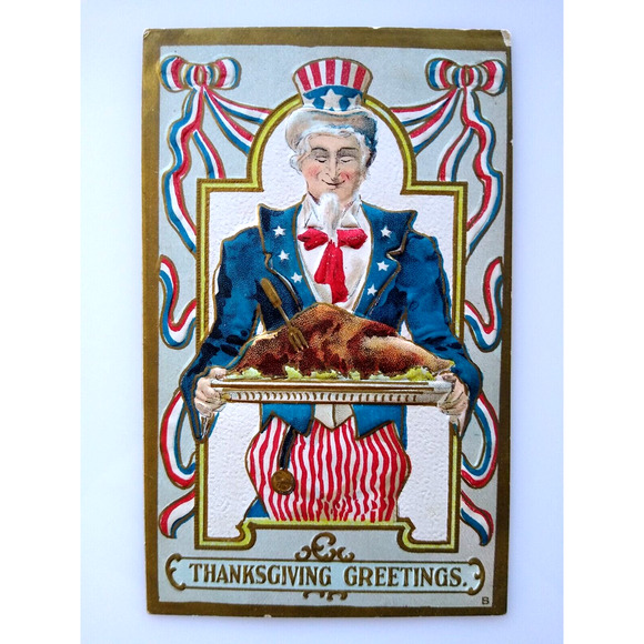 Uncle Sam Thanksgiving Greetings Postcard Patriotic Embossed Turkey Platter - Picture 2 of 3